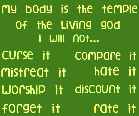 My body is the temple of God